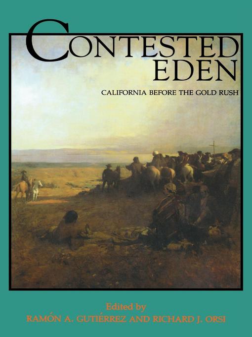 Title details for Contested Eden by Ramón A. Gutiérrez - Available